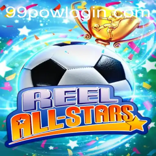 ReelAllStars: A Deep Dive into the Captivating World of 99POW