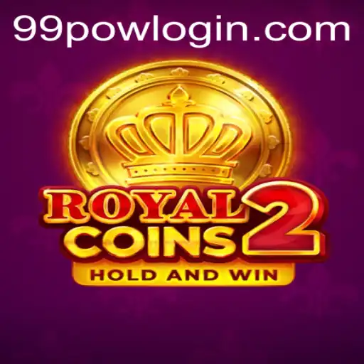Explore the Excitement of RoyalCoins2 with 99POW