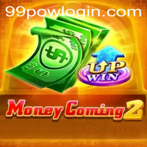 Exploring the Dynamic World of MoneyComing2 and the 99POW Challenge