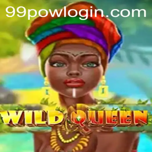 WildQueen: A Majestic Adventure Enhanced with 99POW